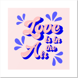 Love is in the air - typography Posters and Art